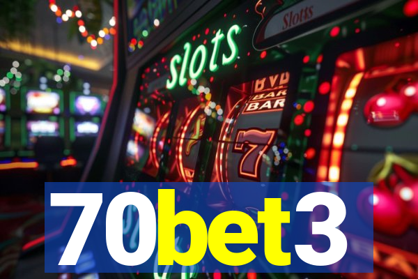70bet3