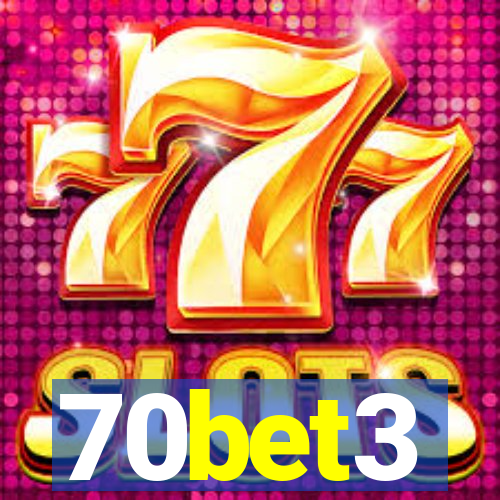 70bet3