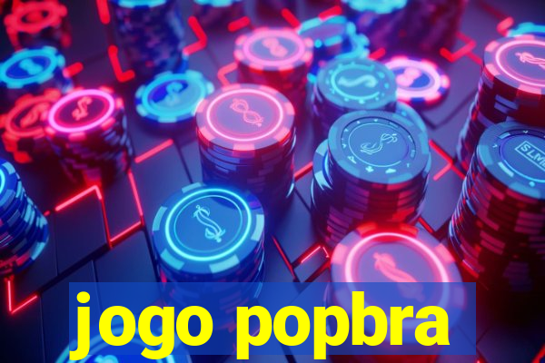 jogo popbra