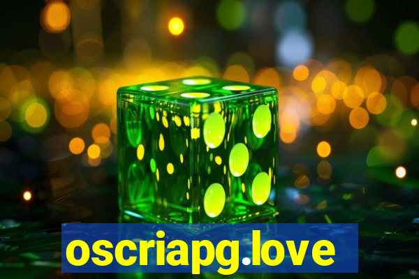 oscriapg.love