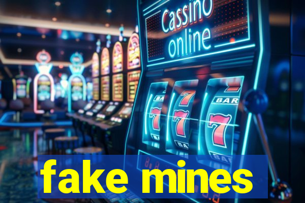 fake mines