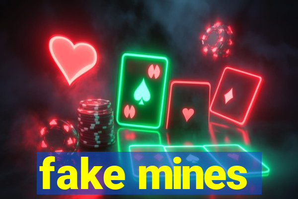 fake mines