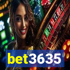 bet3635