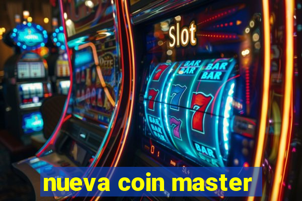 nueva coin master