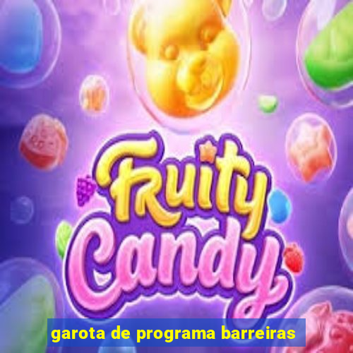 garota de programa barreiras