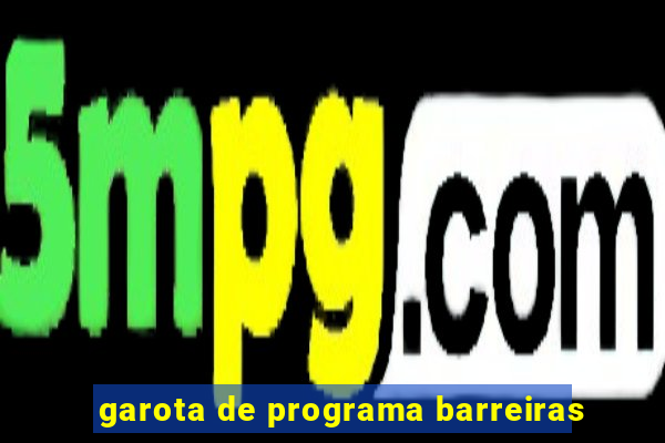 garota de programa barreiras