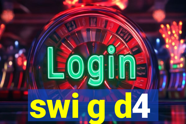 swi g d4
