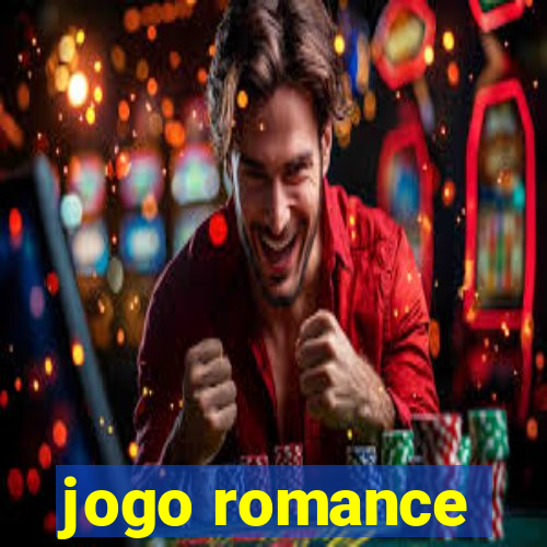 jogo romance