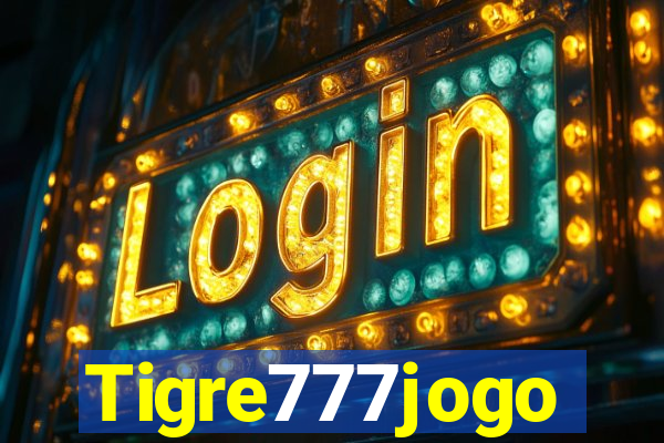 Tigre777jogo