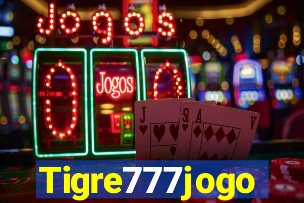 Tigre777jogo