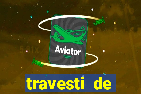 travesti de programa de salvador bahia
