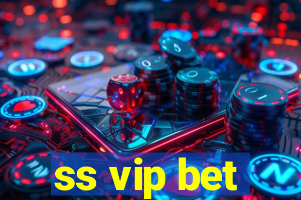 ss vip bet