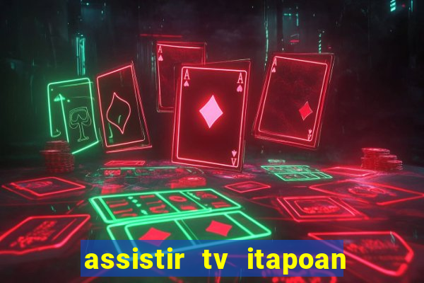 assistir tv itapoan record bahia ao vivo gratis