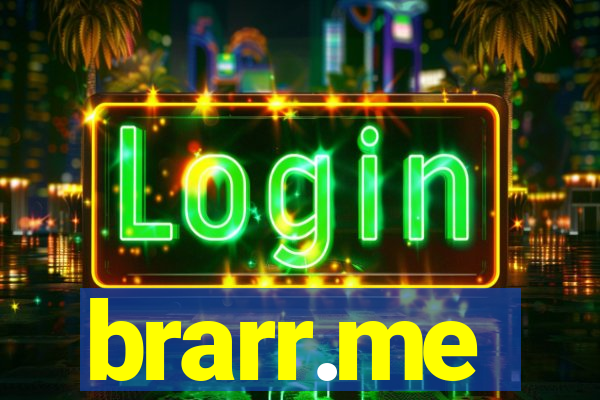 brarr.me
