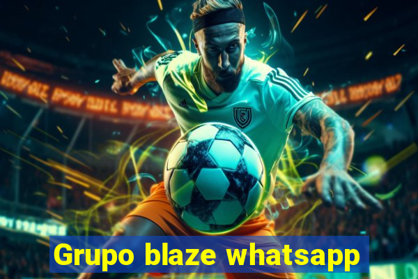 Grupo blaze whatsapp