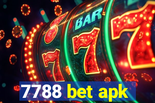 7788 bet apk