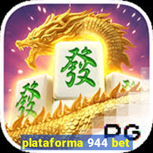 plataforma 944 bet