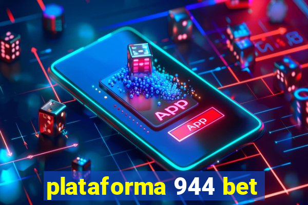 plataforma 944 bet