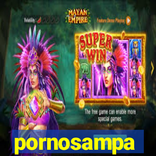 pornosampa