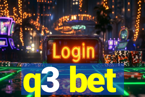 q3 bet
