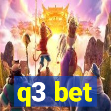 q3 bet