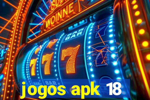 jogos apk 18