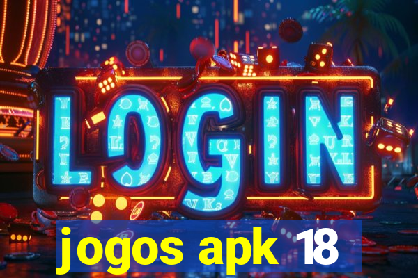 jogos apk 18
