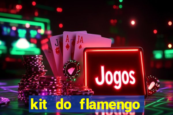 kit do flamengo 2019 dls 19