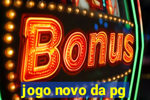 jogo novo da pg