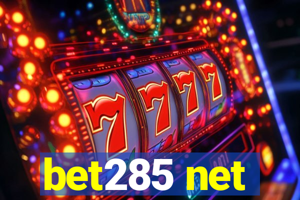 bet285 net