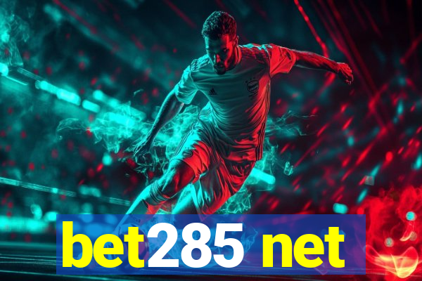 bet285 net