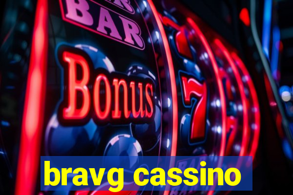 bravg cassino