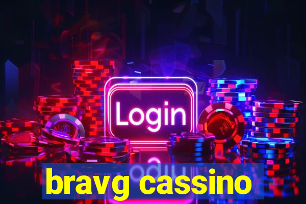bravg cassino