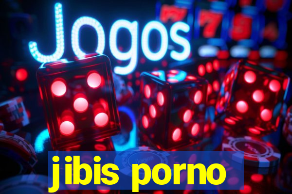 jibis porno