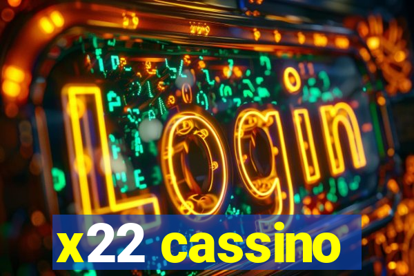 x22 cassino
