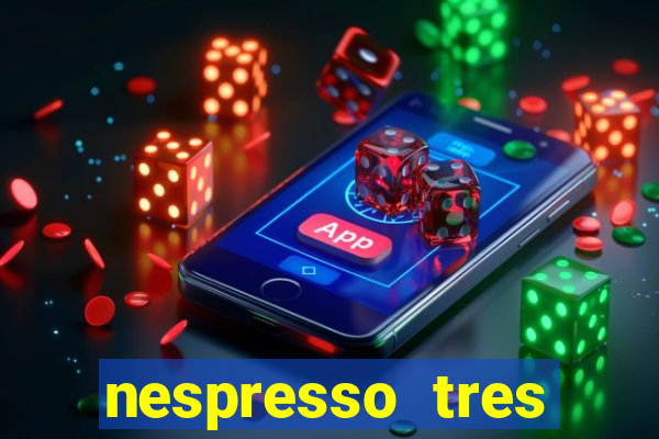 nespresso tres luzes piscando