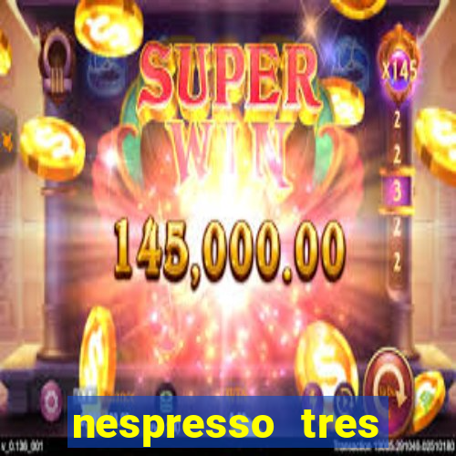 nespresso tres luzes piscando