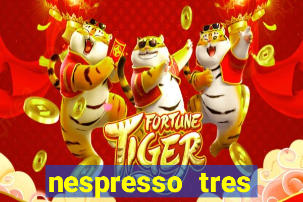 nespresso tres luzes piscando