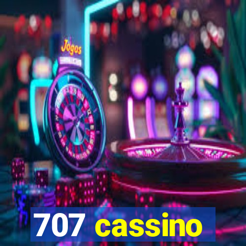 707 cassino