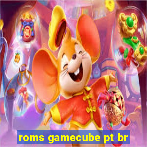 roms gamecube pt br