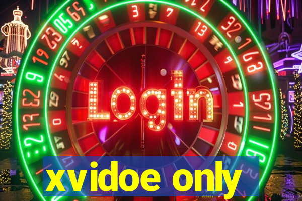 xvidoe only