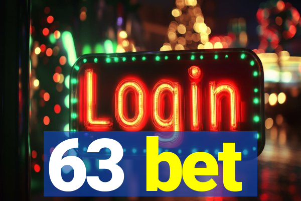 63 bet
