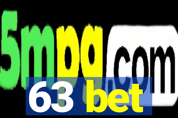 63 bet