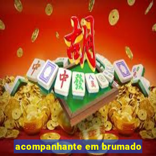 acompanhante em brumado