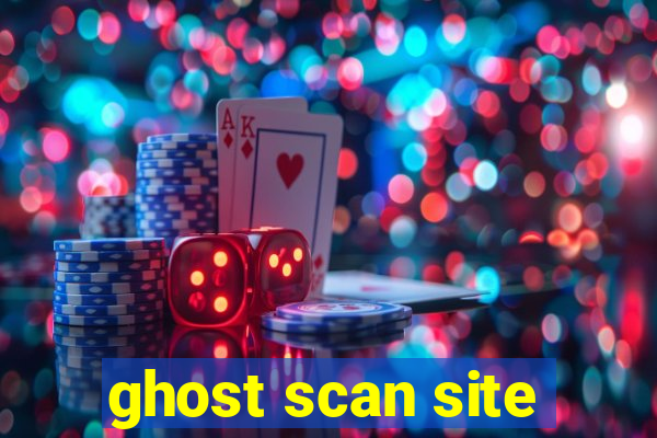 ghost scan site