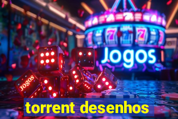 torrent desenhos