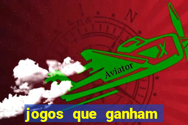 jogos que ganham dinheiro de verdade