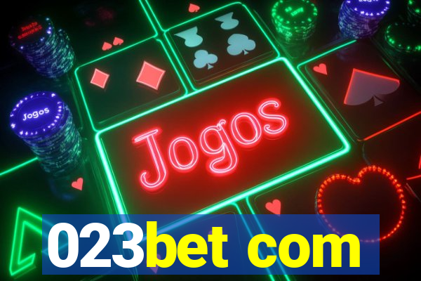 023bet com