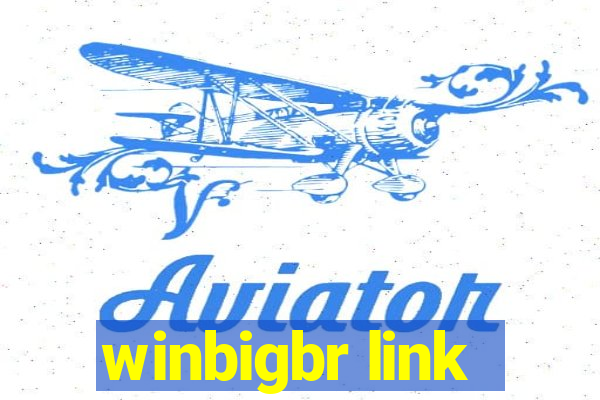 winbigbr link