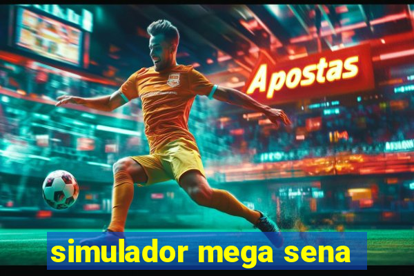 simulador mega sena